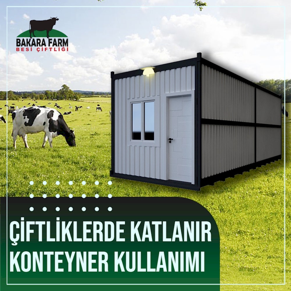 ÇİFTLİKLERDE KATLANIR KONTEYNER KULLANIMI